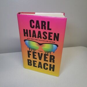 Carl Hiaasen Fever Beach Hardcover First Edition 2025 Fiction Novel